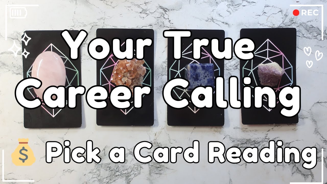 What Is Your True Career Calling? Tarot Pick a Card Life Purpose Reading