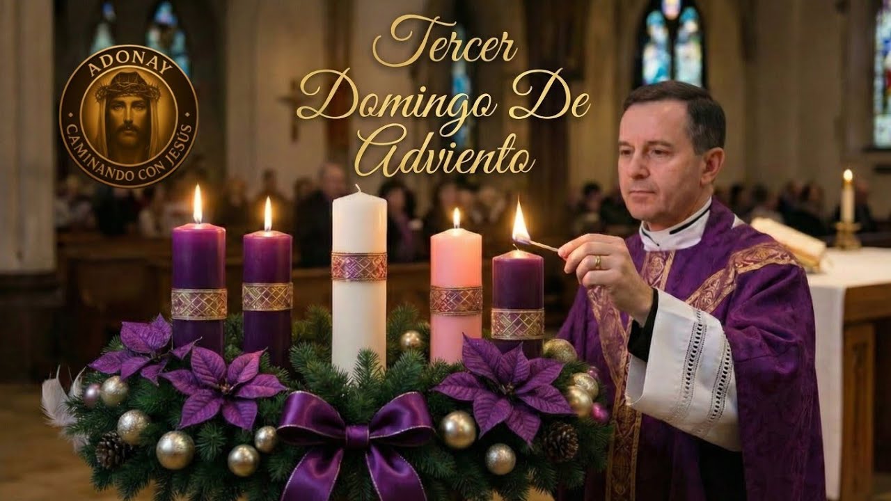 ✨ Tercer Domingo de Adviento | Domingo de la Alegría (Gaudete)@AdonayCaminandoConJesus