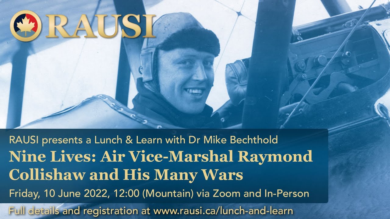 RAUSI L&L: Nine Lives: Air Vice-Marshal Raymond Collishaw and his Many Wars