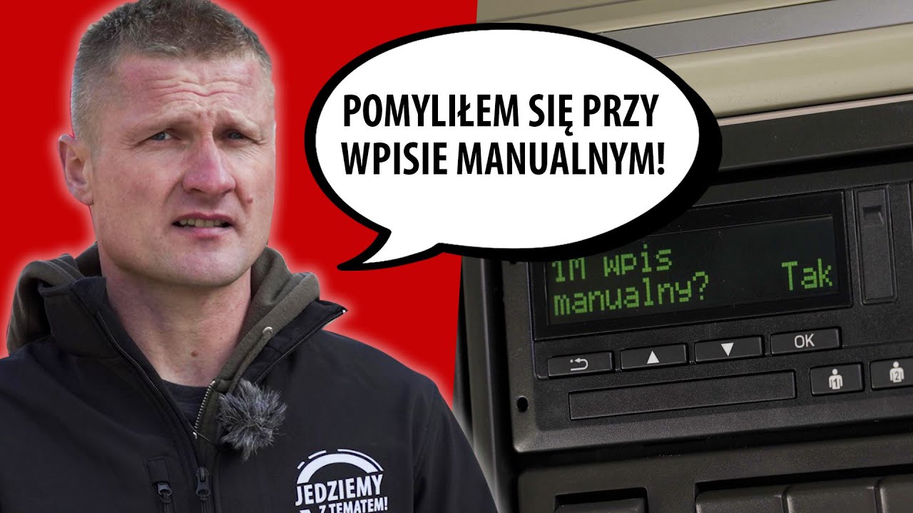Wpis manualny – 3 różne tachografy! Co, jeśli się pomylę?