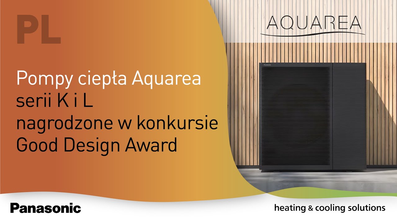 PL &ndash; Panasonic Aquarea seria K i L - nowa generacja pomp ciepła powietrze-woda