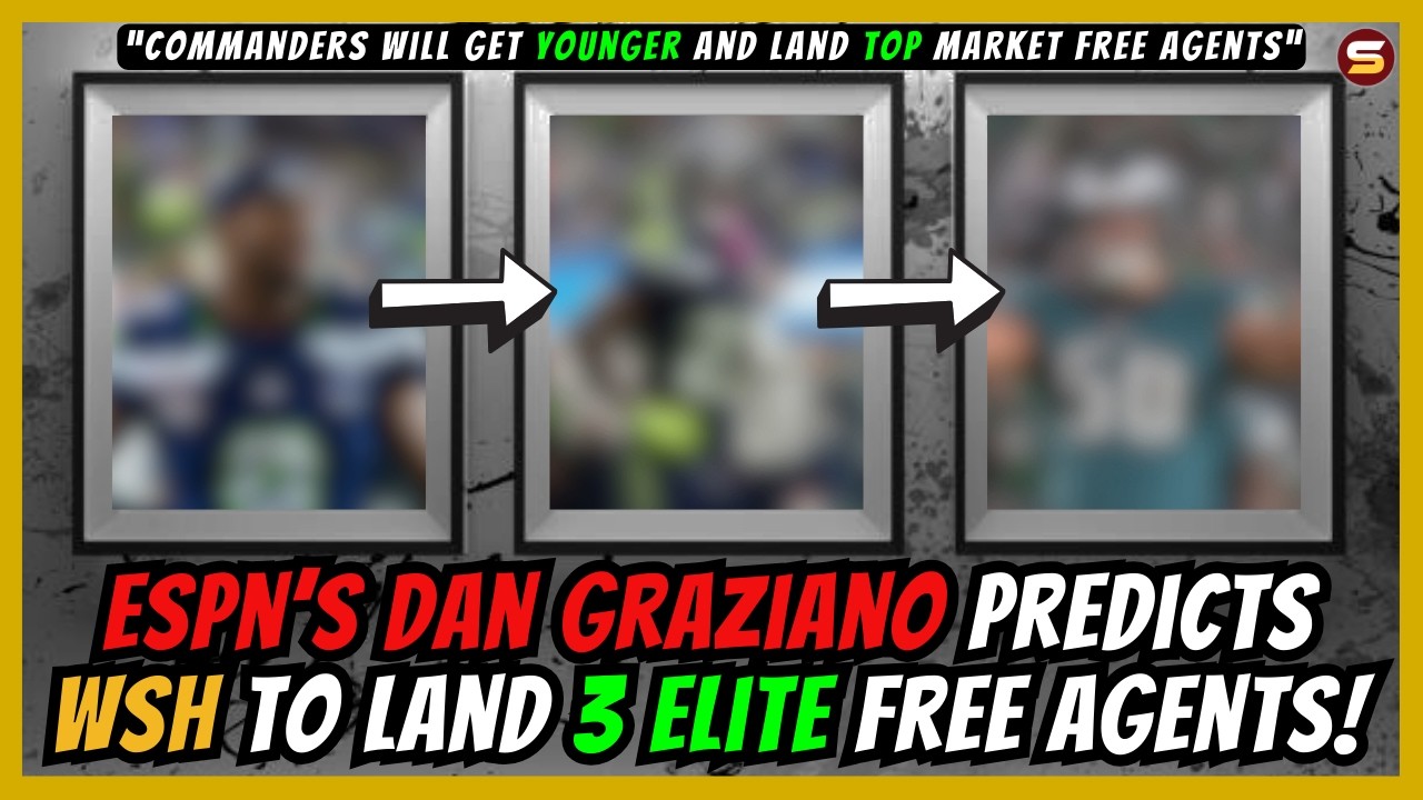 🚨ESPN Dan Graziano's WSH Free Agency Predictions! Landing ELITE RB, WR & EDGE! +Projected Contracts!