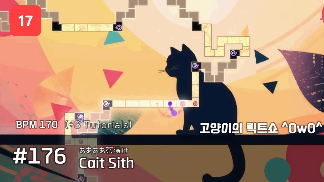 [ADOFAI Custom #176] ああああ茶漬け - Cait Sith