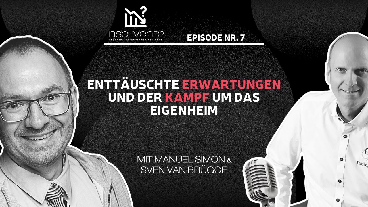 InsolvEND - Enttäuschte Erwartungen und der Kampf um das Eigenheim