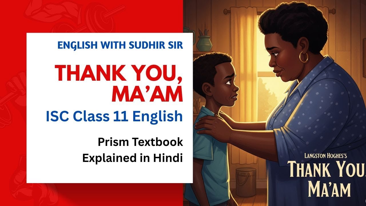 Thank You, Ma'am | ISC Class 11 Prism Textbook | Story Explanation in Hindi by Sudhir Sir | SWS