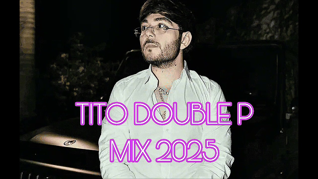 Tito Double P MIX 2025 | LO MEJOR DE TITO DOUBLE P,CORRIDOS Y MAS