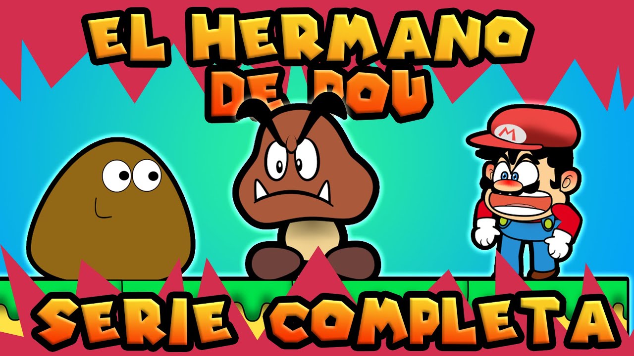 Hermano De Pou ☆ Original completa - chachotroll ☆
