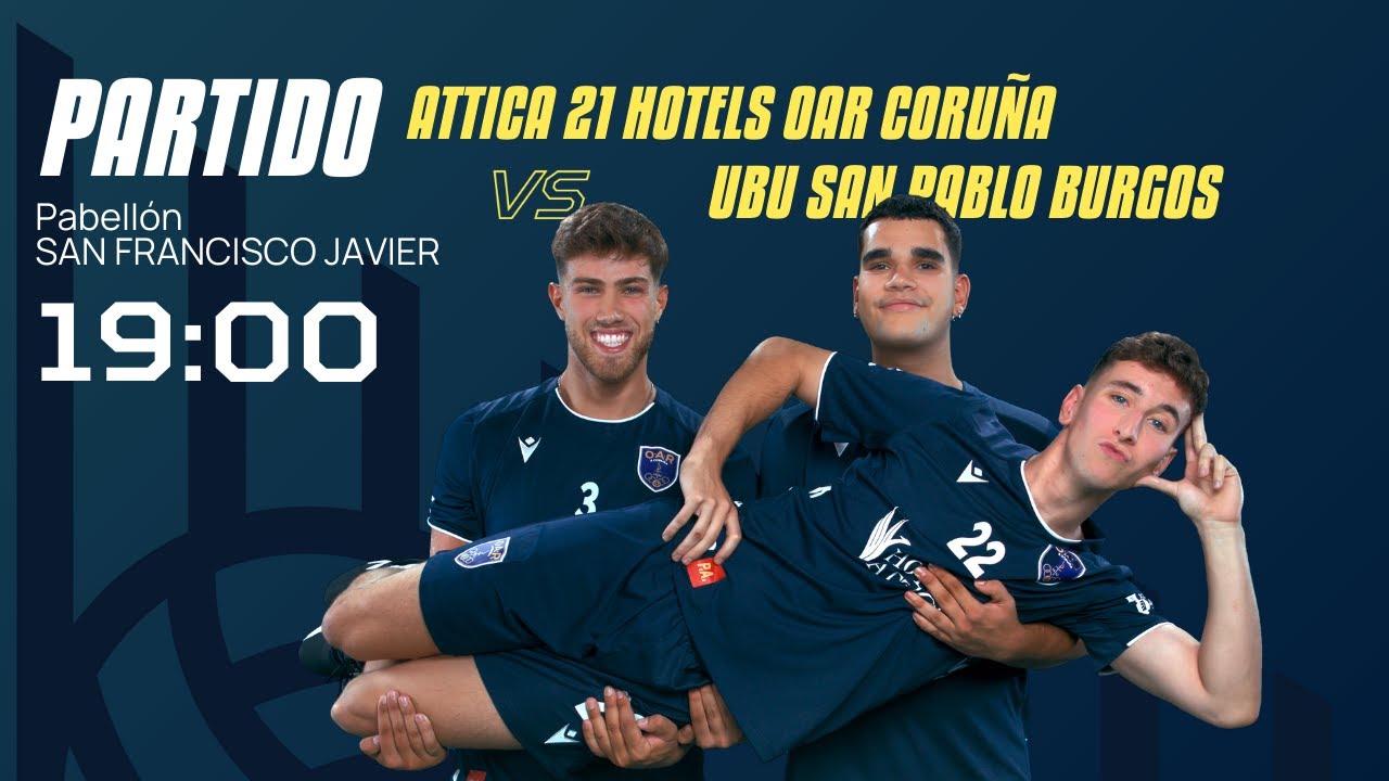🔴 DIRECTO | 19:00 | ATTICA 21 HOTELS OAR CORUÑA -  UBU SAN PABLOBURGOS