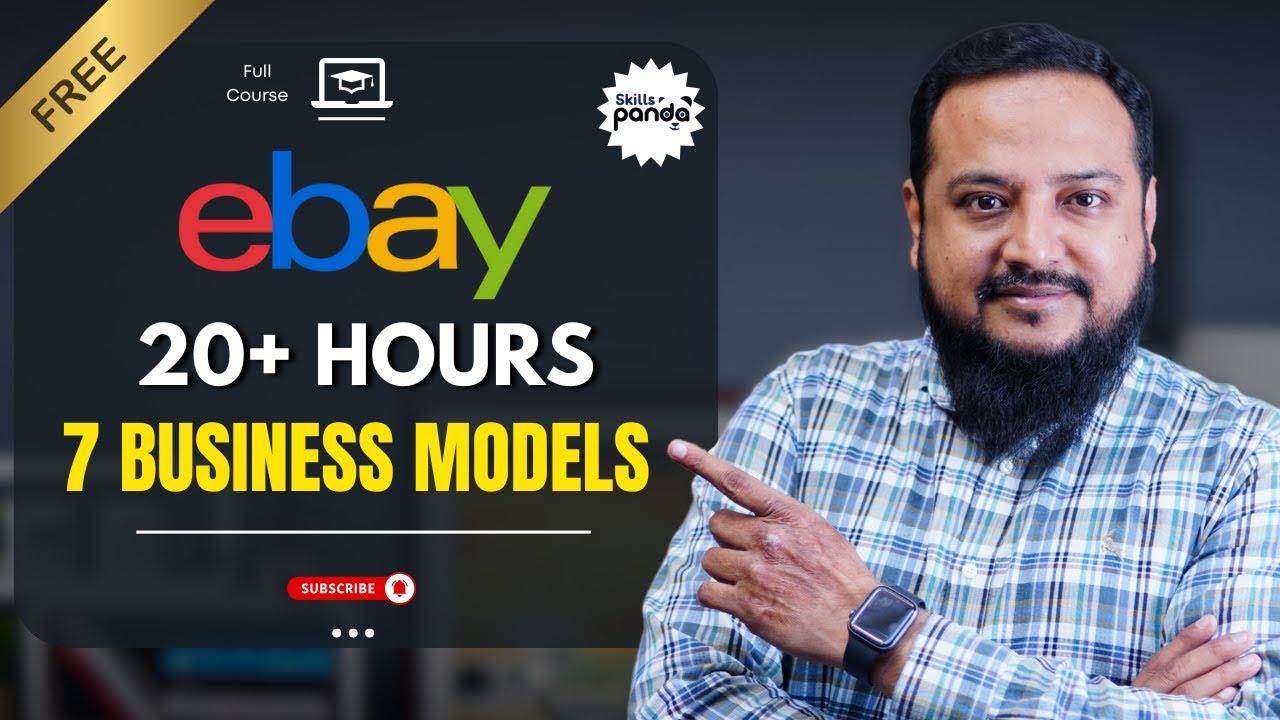 Complete eBay Masterclass 2025: 7 Profitable Business Models in 20 Hours!