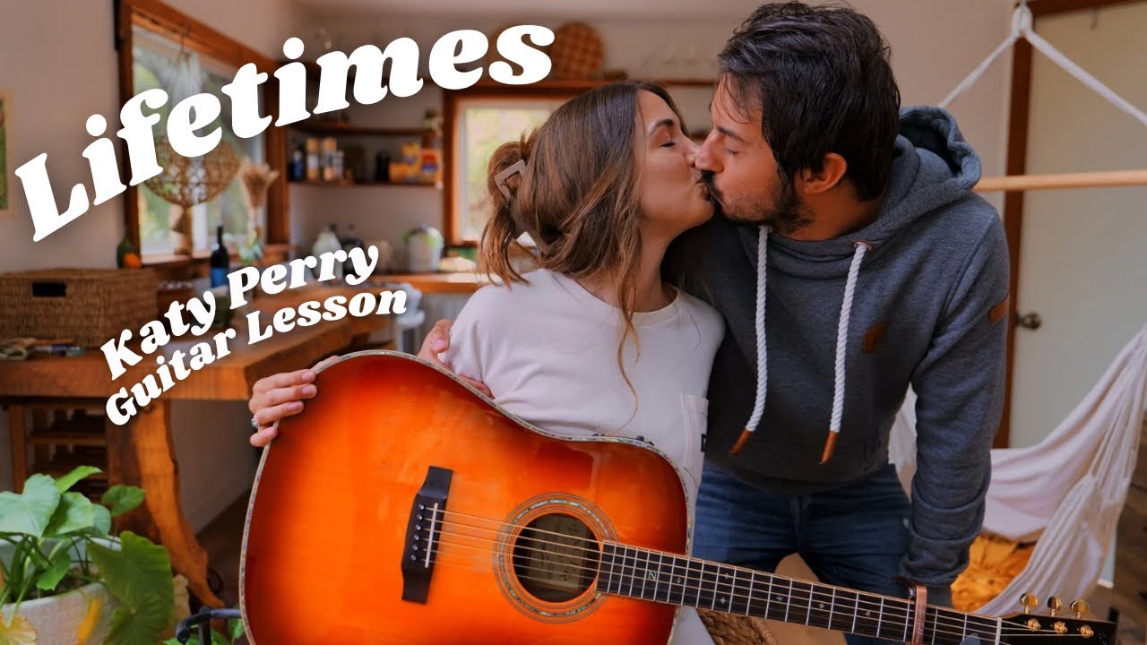 LIFETIMES - Katy Perry // Guitar Chords + Tutorial