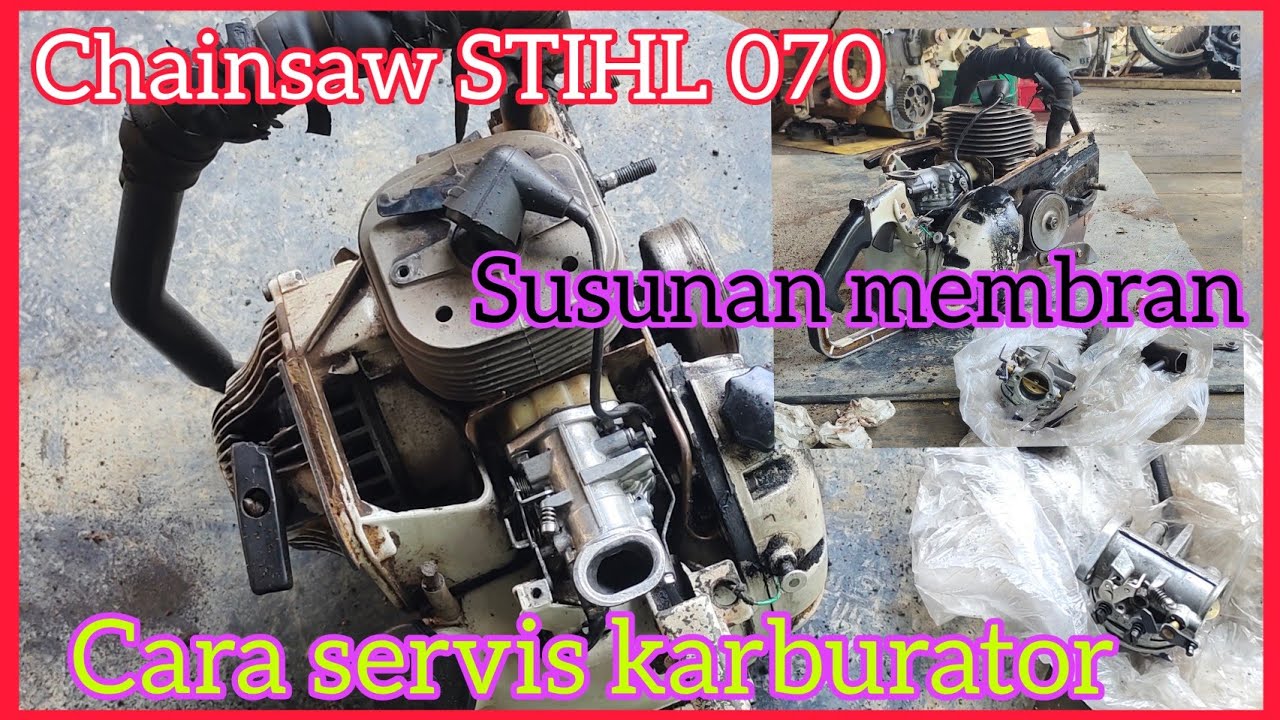 CARA PASANG MEMBRAN STIHL 070 