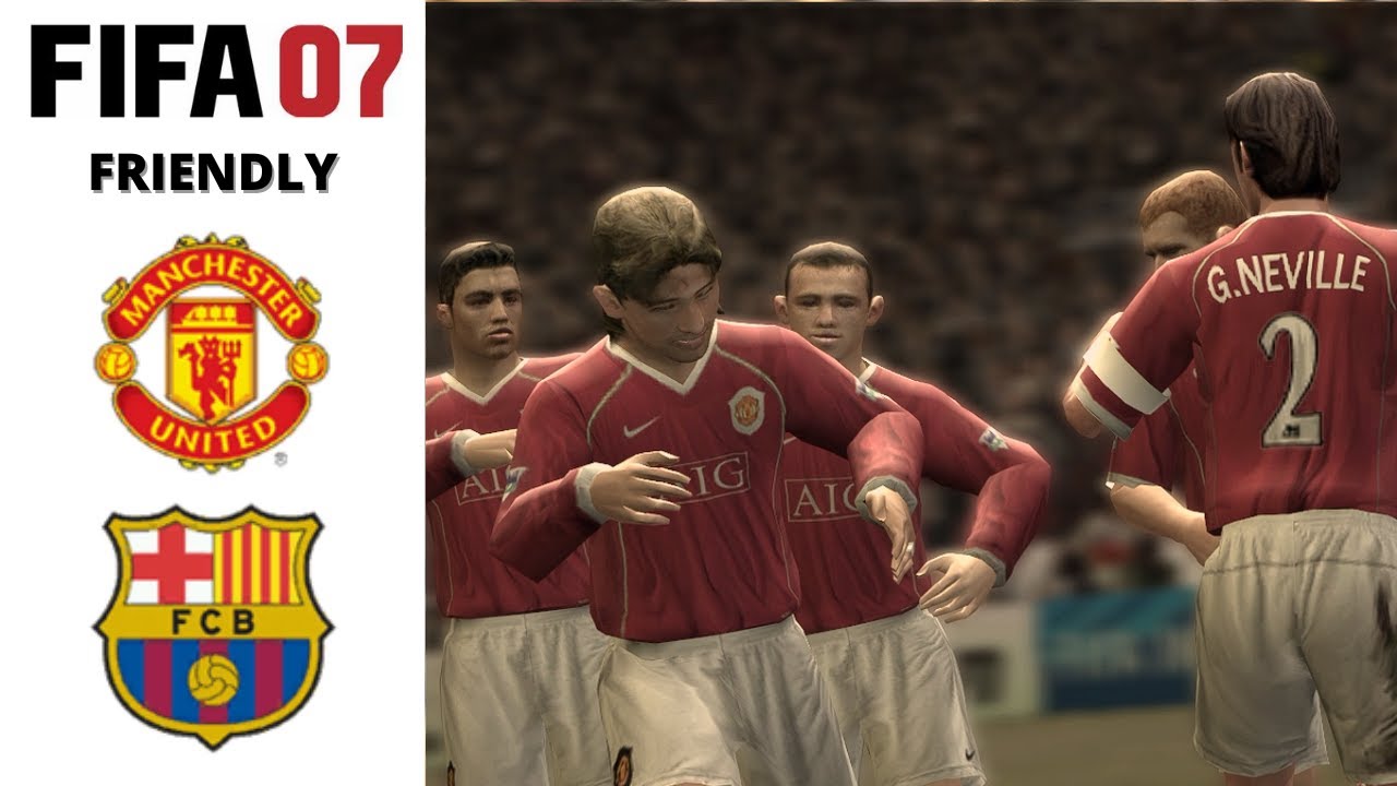 FIFA 07 - Manchester United X Barcelona