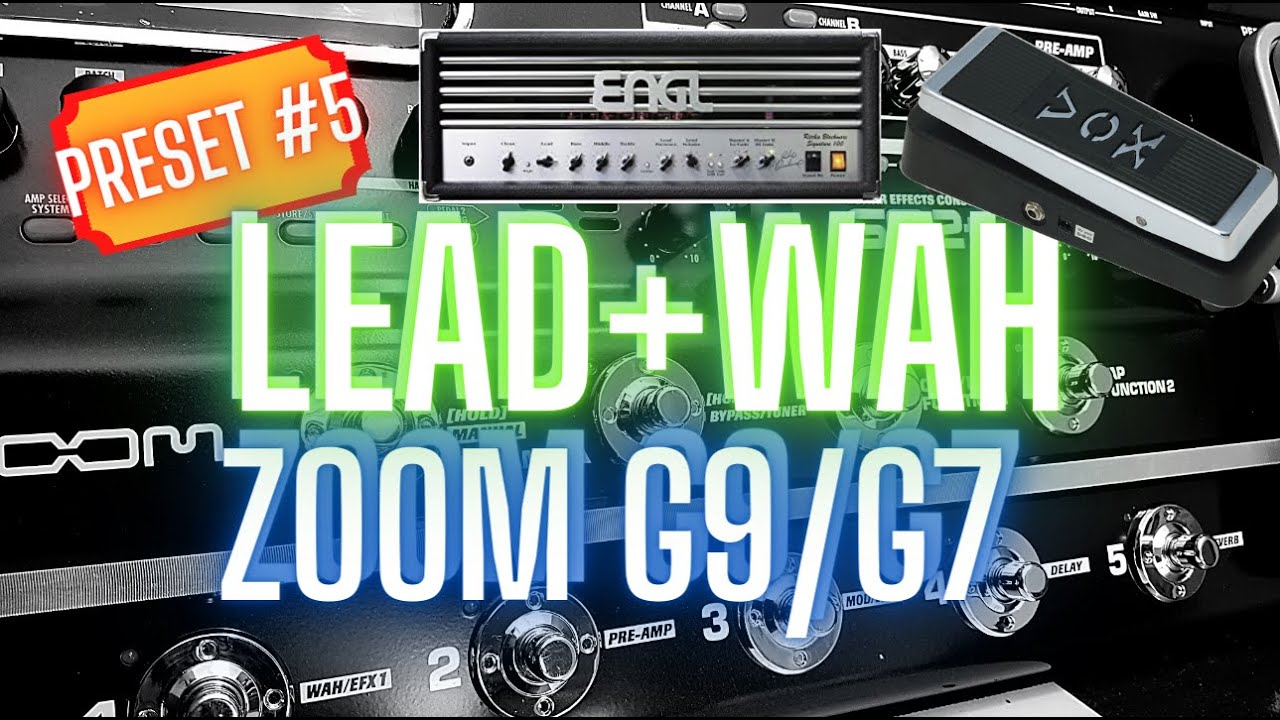 ZOOM G9.2TT Lead + Wah | Patch #5