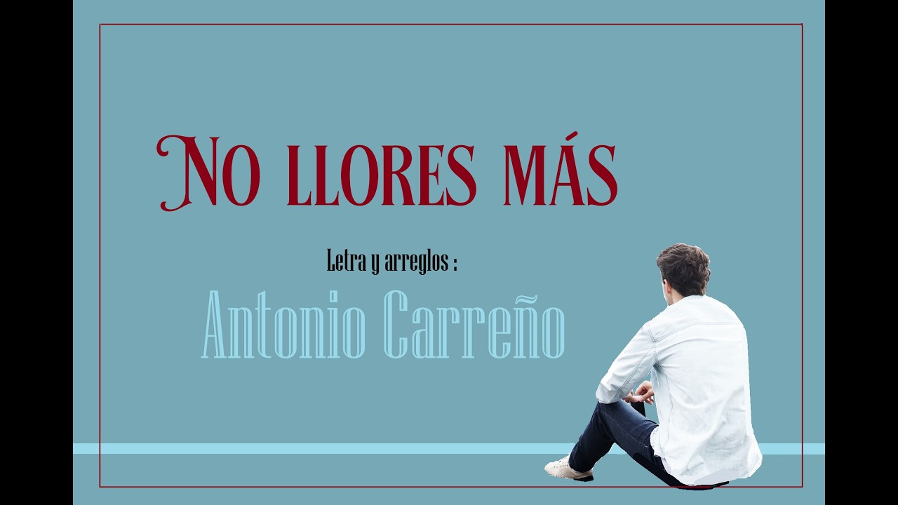 No llores más