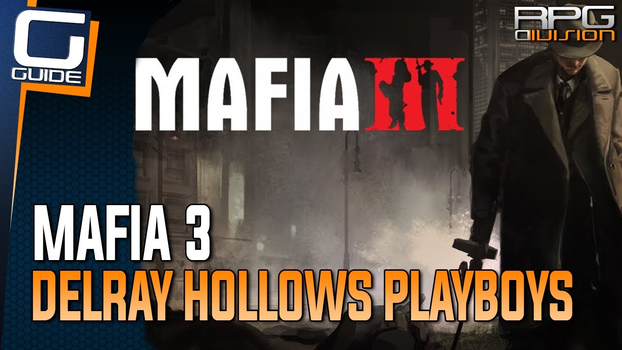 Mafia 3 Guide - Delray Hollows All Playboy Locations