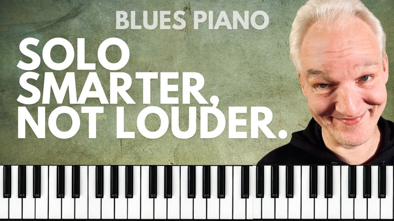 How To Build Up a Solo In Blues Piano
