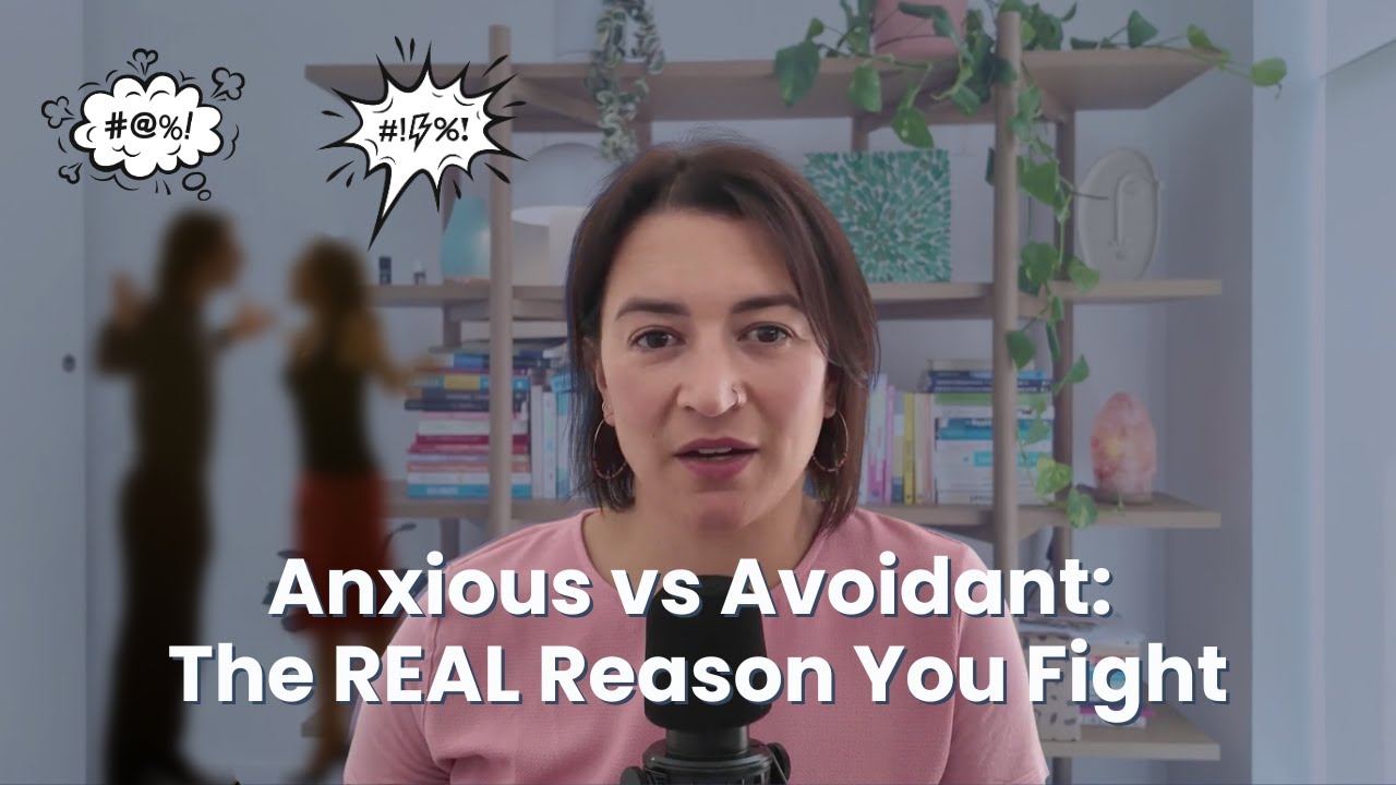 Anxious vs Avoidant: The REAL Reason You Fight