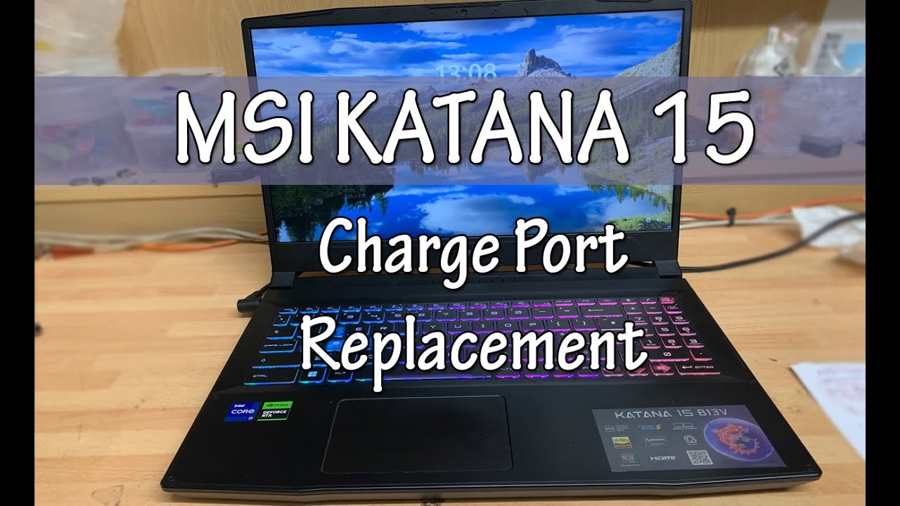 MSI Katana 15 B13V Charge Port Wire Replacement