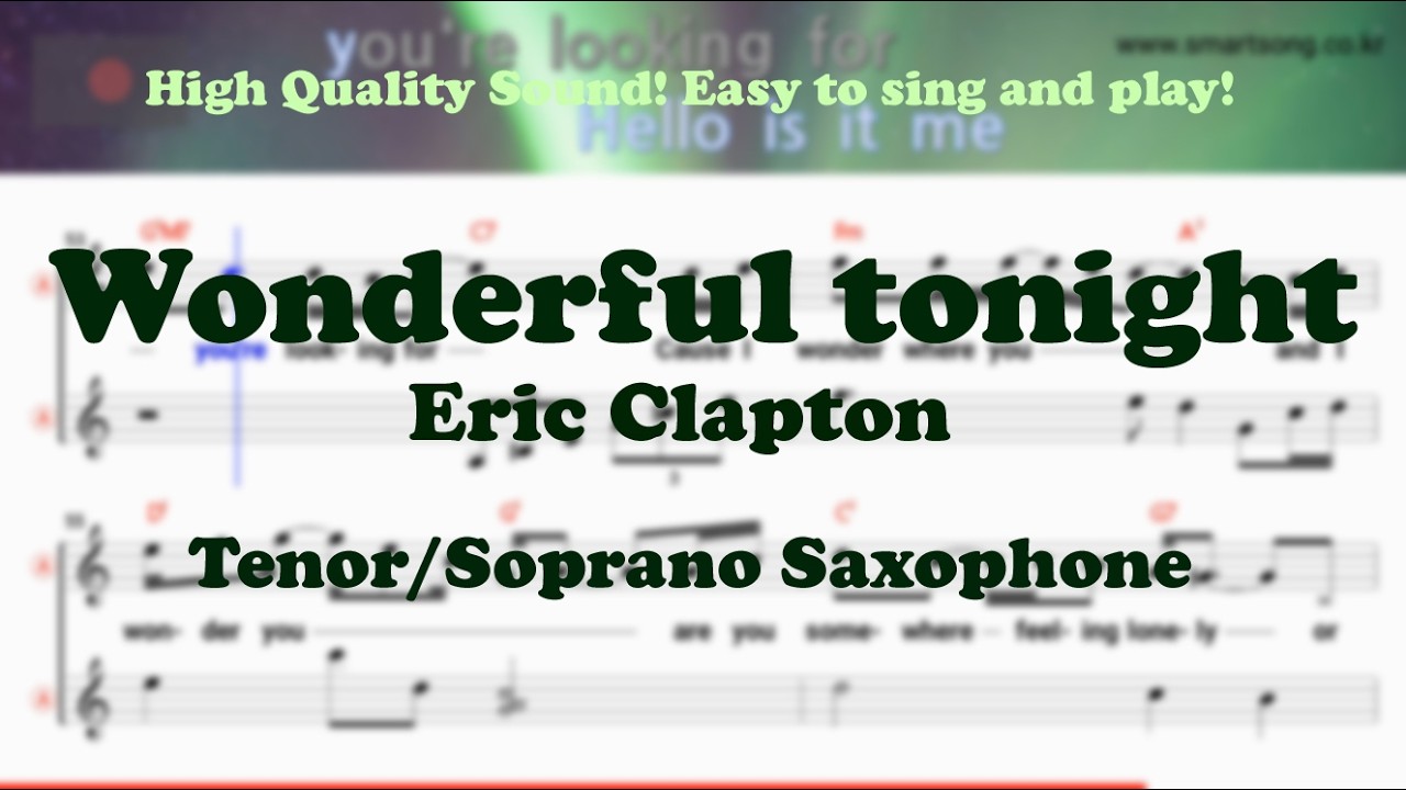 Wonderful tonight - Eric Clapton (Tenor/Soprano Saxophone Sheet Music F Key / Karaoke / Easy Solo)