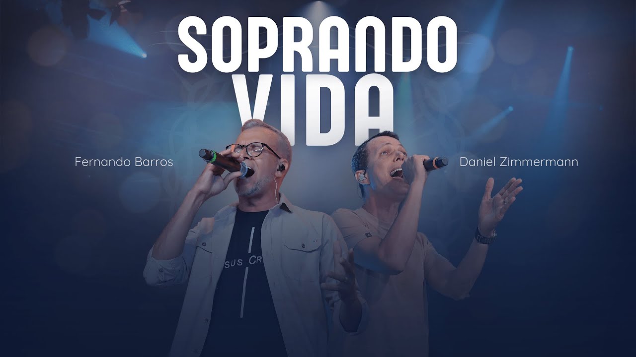 Soprando Vida - Fernando Barros, Daniel Zimmermann (Ao Vivo)