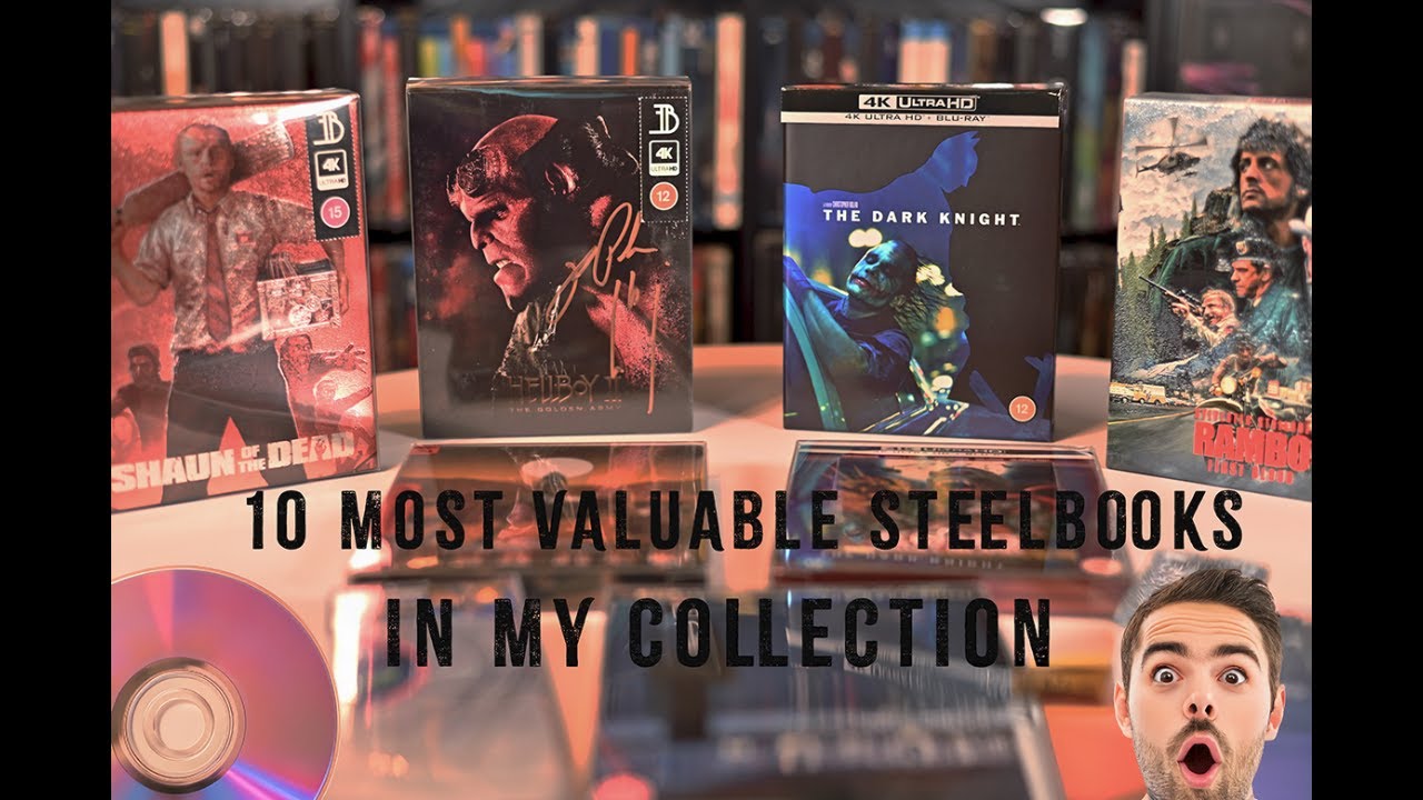 10 Most Valuable Steelbooks in My Collection