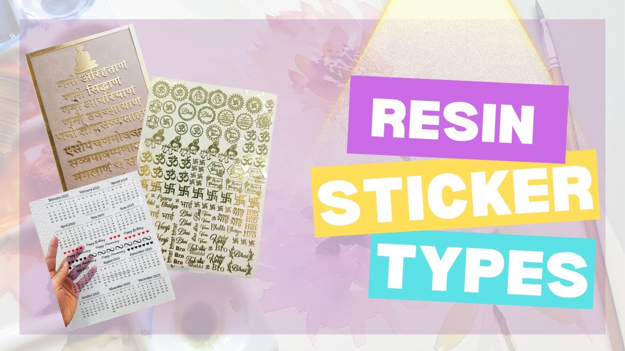 Type of Resin stickers.