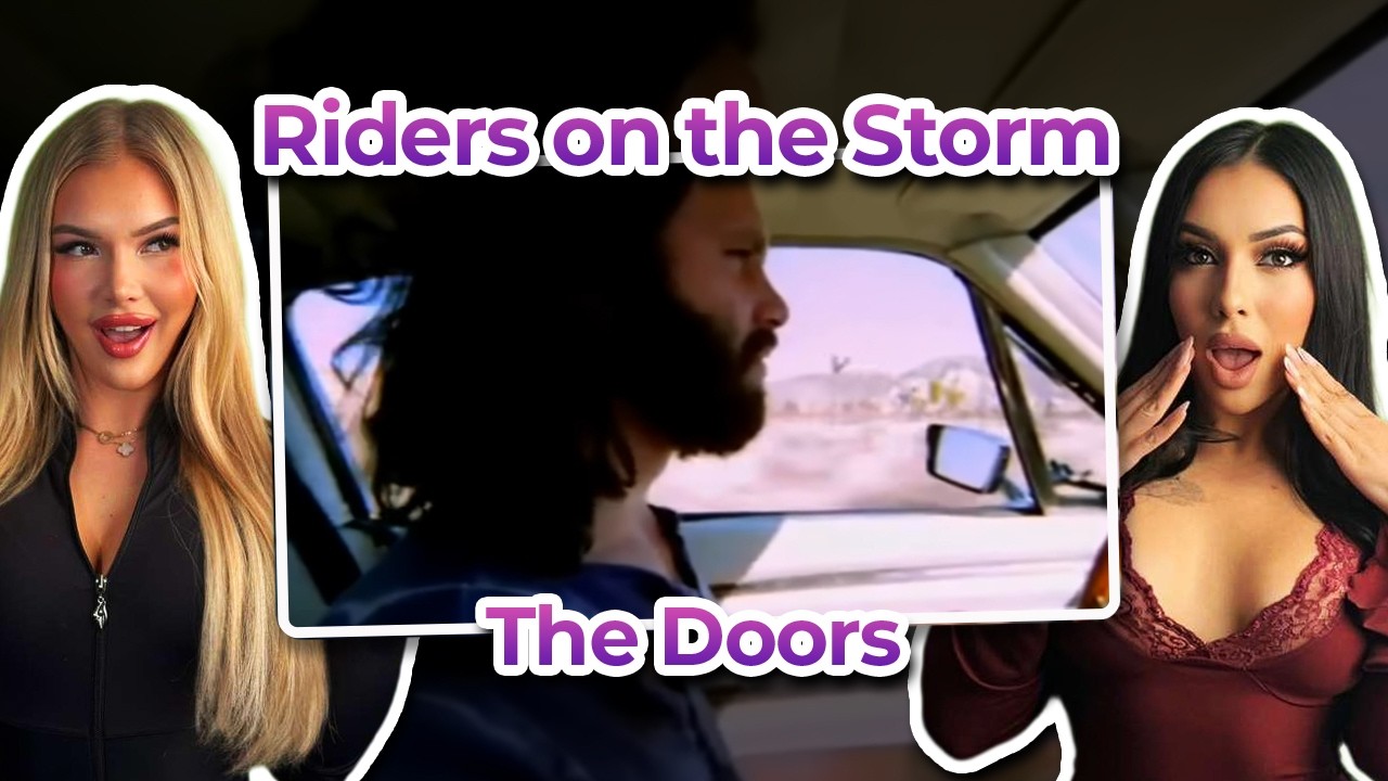 Foreign Girls FIRST Reaction to The Doors - Riders on the Storm