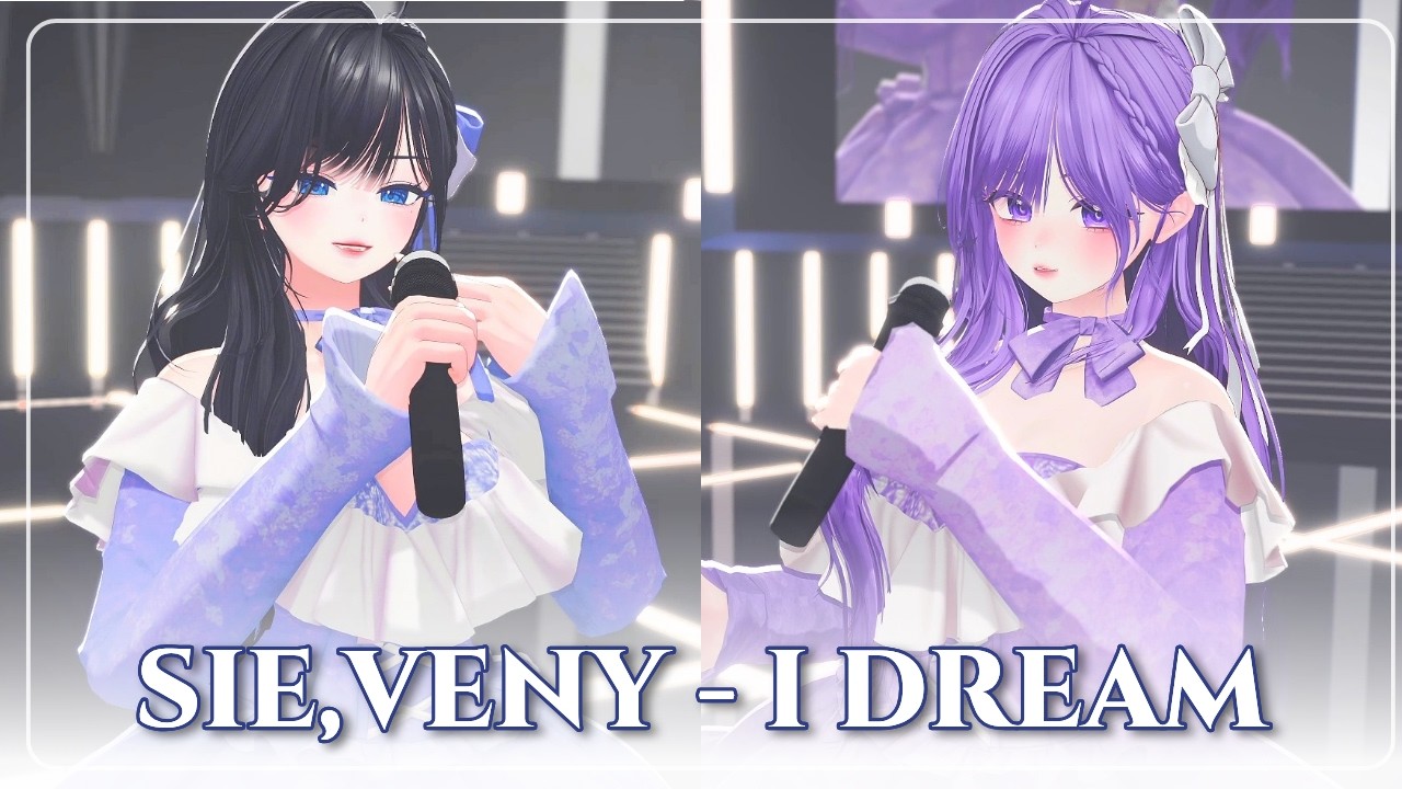 【Cover】15& - I Dream cover by. SIE｜VENY