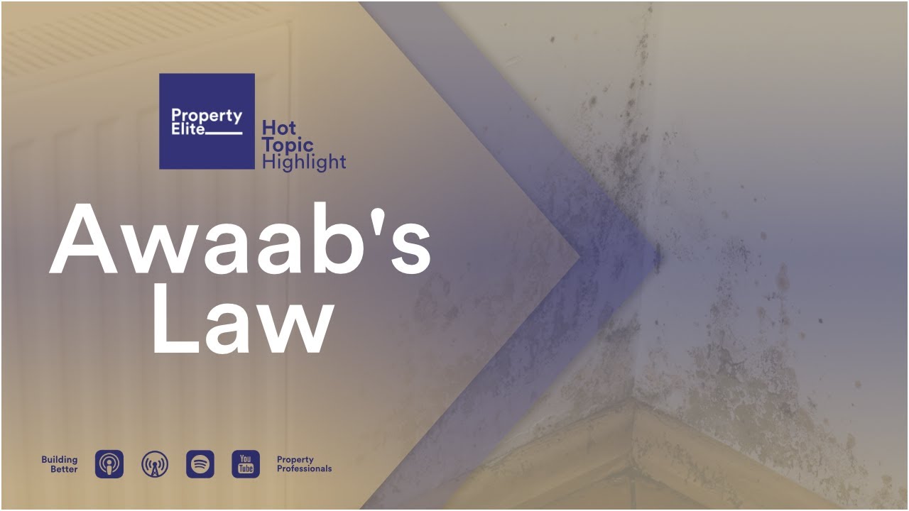 Awaab's Law - Hot Topic Highlight (RICS APC)
