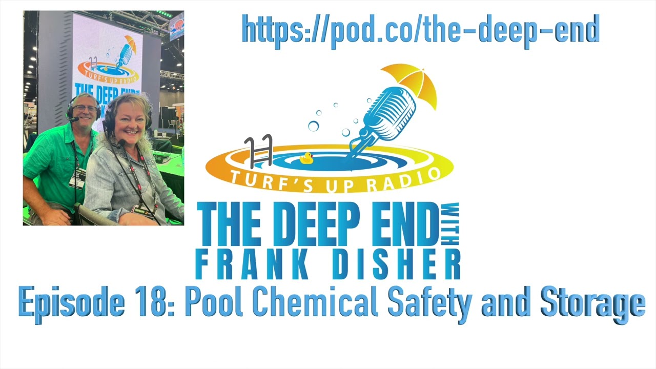 How to safely store pool chemicals. Safe chemical use and disposal. Ep. 18 The Deep End Pool Podcast