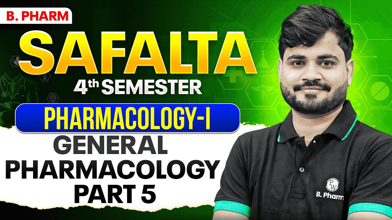 Pharmacology-I | General Pharmacology - 5 | B Pharm 4th Sem | B Pharm