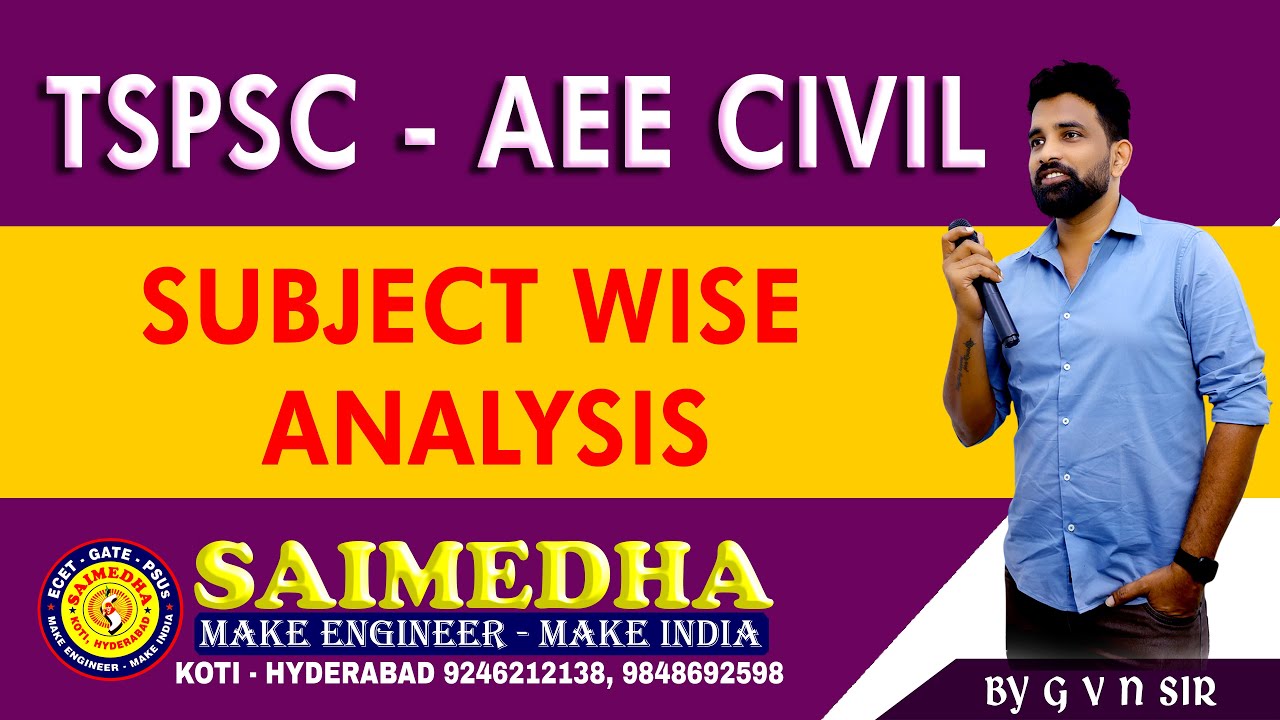 TS PSC AEE - CIVIL || SUBJECT WISE ANALYSIS || SAIMEDHA KOTI - HYD #saimedhakoti