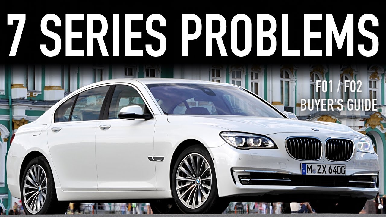 2009-2015 BMW 7 Series Buyer's Guide - F01/F02 Reliability & Common Problems