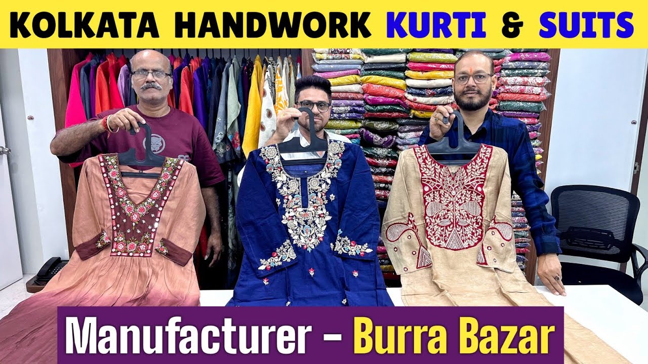 Kolkata Handwork Kurti & 3 Piece Suits Manufacturer in Kolkata 🔥🔥 Burra Bazar Kurti Wholesaler 