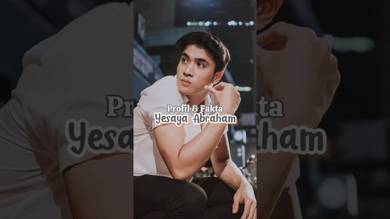 Profil & Fakta Yesaya Abraham | Cast Gita Cinta dari SMA
