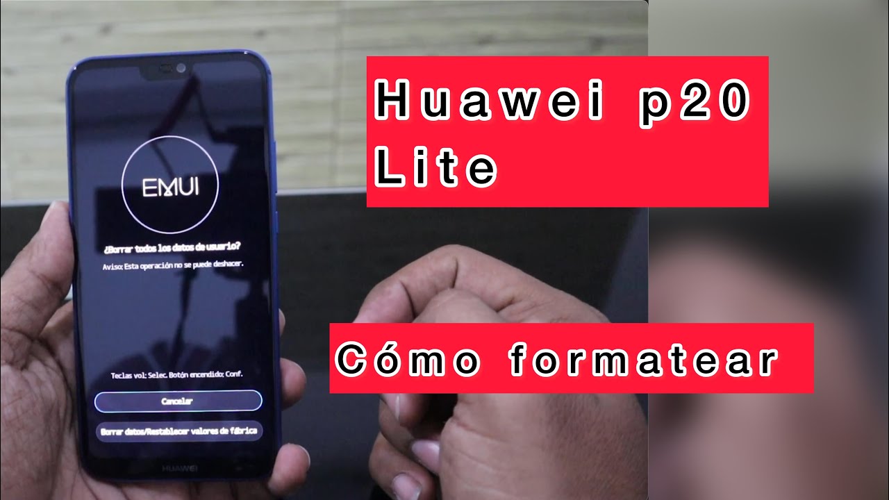como FORMATEAR HUAWEI P20 LITE [ hard reset ] restaurar de fabrica modo recovery