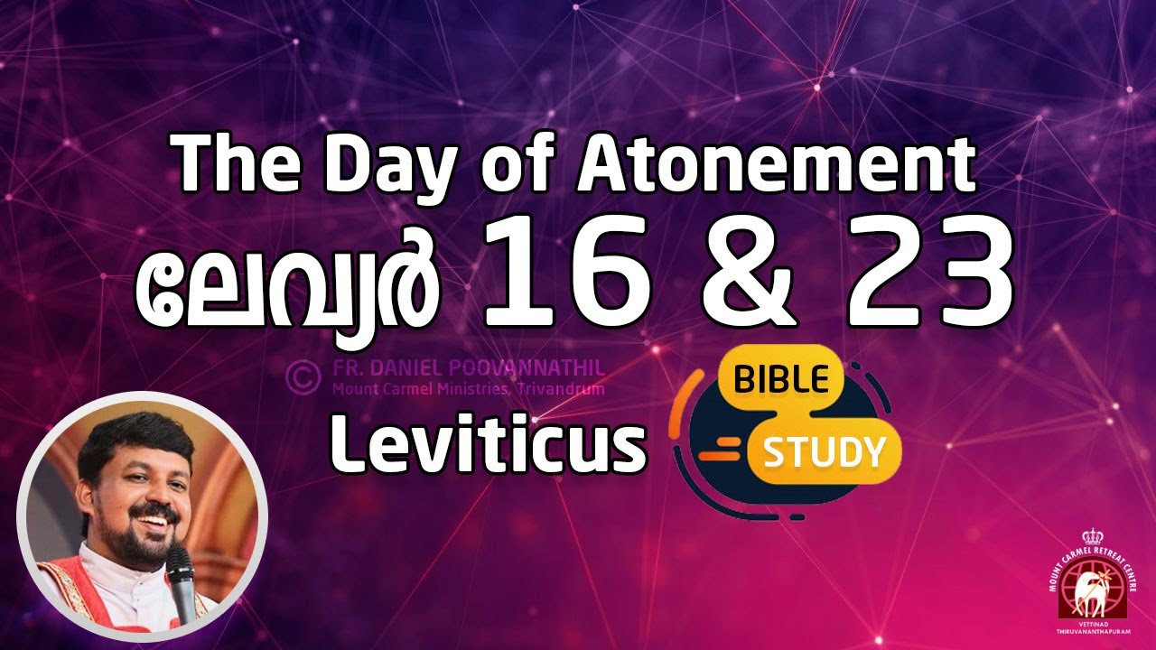 Leviticus 16 & 23 - The Day of Atonement | Bible Study, Fr Daniel Poovannathil