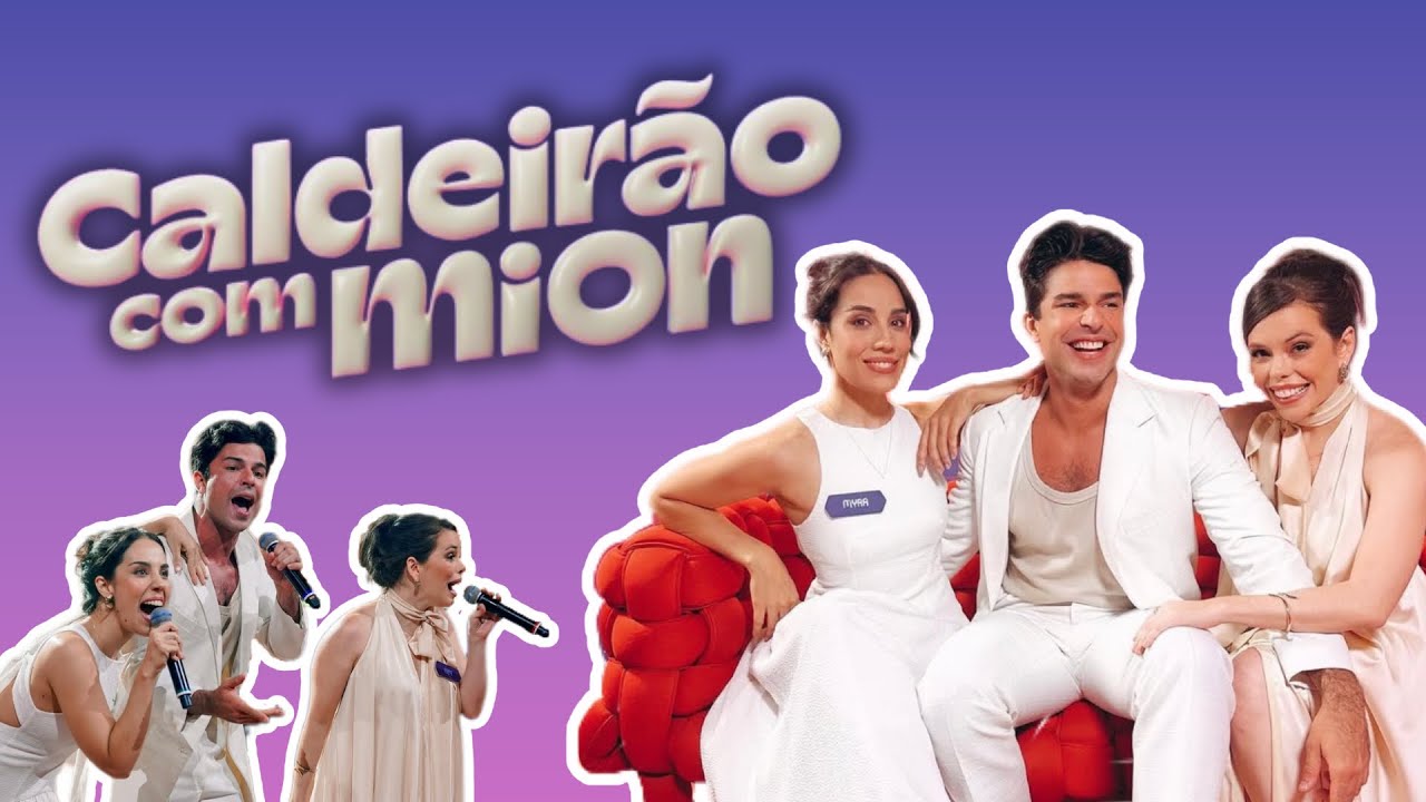 Caldeirão com Mion - Myra Ruiz, Fabi Bang e Diego Montez
