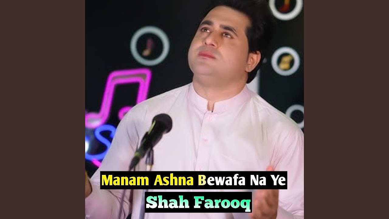Manam Ashna Bewafa Na Ye