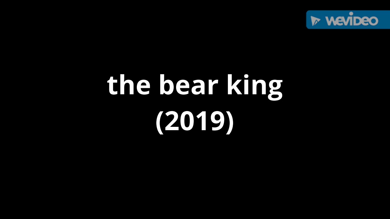 The bear king (2019) cast video