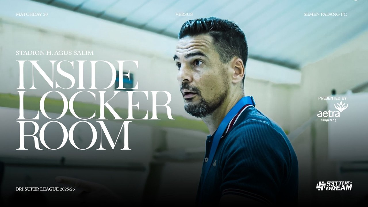 BANGKIT DAN TATAP LAGA SELANJUTNYA | INSIDE LOCKER ROOM VS SEMEN PADANG