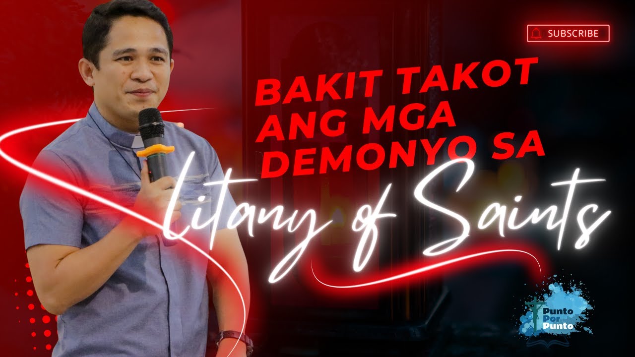 Bakit takot ang mga Demonyo sa Litany of Saints? Fr. Darwin sa Minganila Cebu.