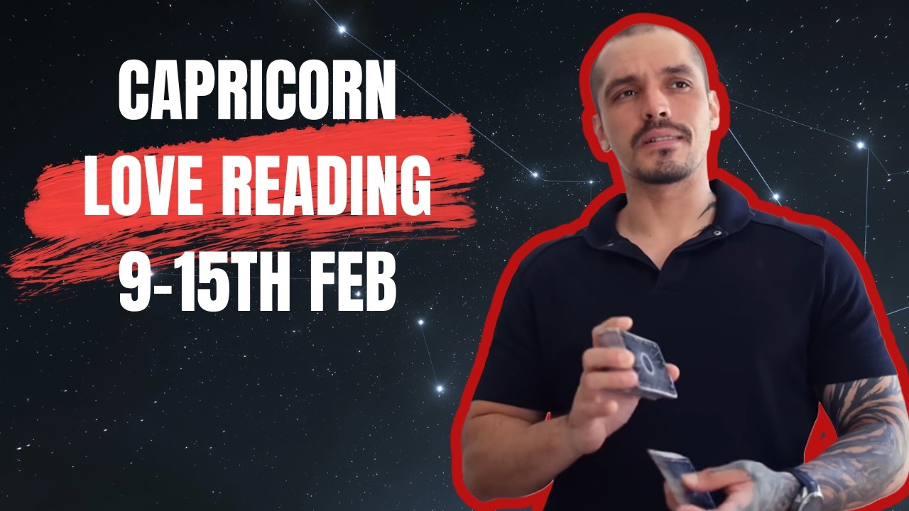 Capricorn: You’re Suppressing the Pain — They’re Seeking Reunion | 9-15 February Tarot