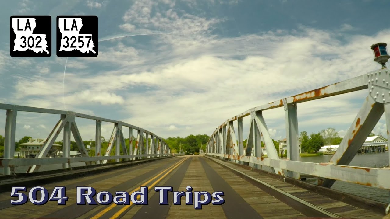 Road Trip #518 - Louisiana Highways 302 and 3257 - Barataria, Louisiana