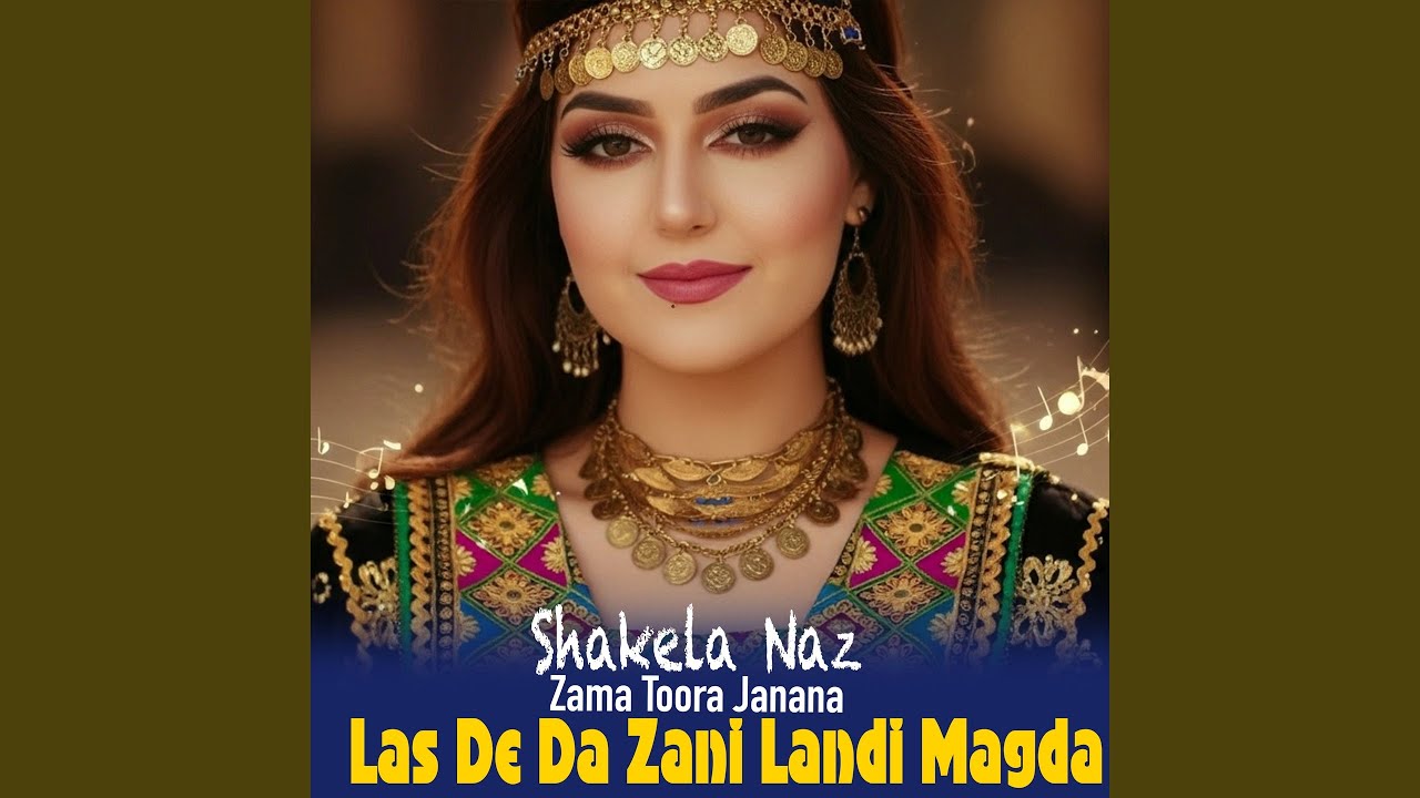 Las De Da Zani Landi Magda (Zama Toora Janana)