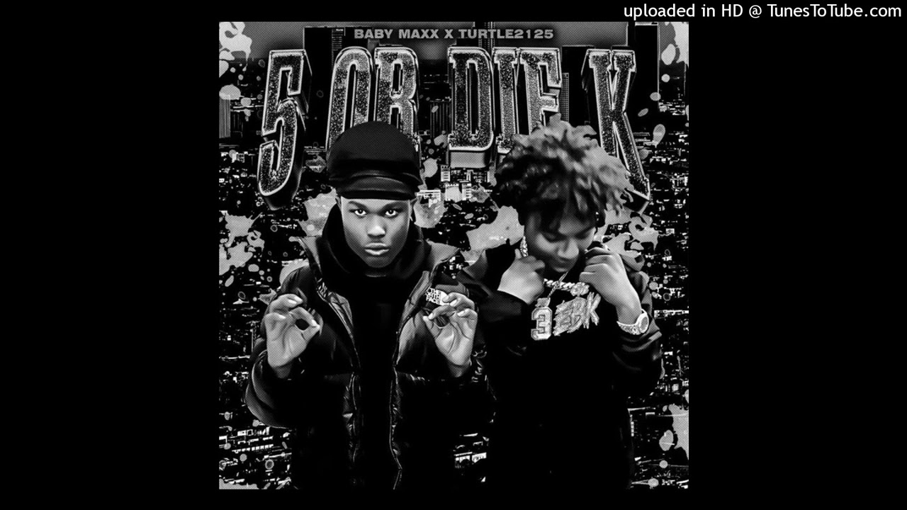 BabyMaxx Ft Turtle2125 - 5 Or DieK [OFFICIAL INSTRUMENTAL]