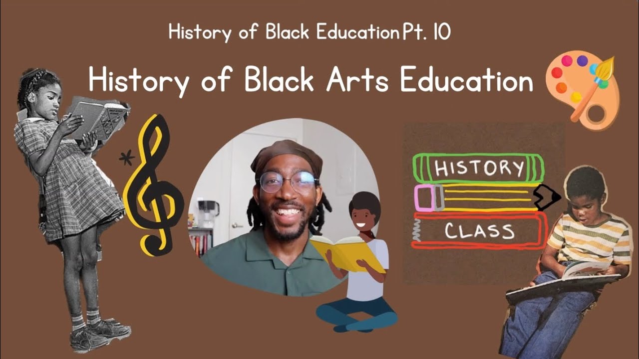 History of Black Arts Education