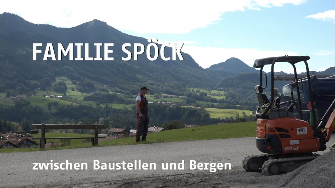 Familie Spöck - zwischen Baustellen und Bergen