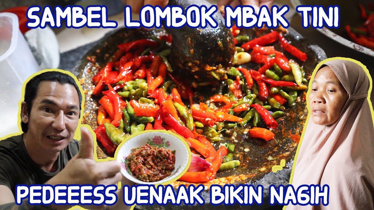 SAMBAL LOMBOK MBAK TINI PEDESSS TAPI UENAAK BIKIN NAGIH