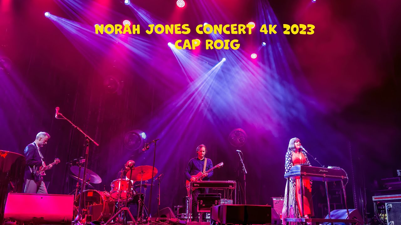 NORAH JONES CONCERT CAP ROIG 2023 4K